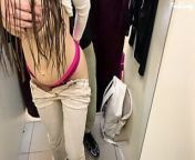 I fucked my stepdaughter in her tight ass in the fitting room from i fucked my stepdaughter for not going to school