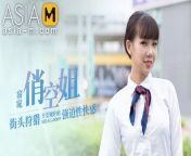 Trailer- Picking Up on Street - Flight Attendant-Xia Yu Xi-MDAG-0009-Best Original Asia Porn Video from cfnm documentary