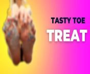 Tasty Toe Treat from incent tubexxx ydo