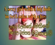 A sexy girl with a big hole in Sri Lanka with a boy from sri lanka couple kiss