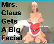 Mrs. Claus Gets A Big Messy Facial from ahlia xxxian mom sex