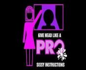 Give Head Like a Pro Sissy Instructions the Audio Clip from ad audio