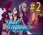 Future Fragments gameplay - part 2 - milking machine from chinese film fragments