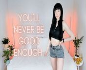 You'll Never Be Good Enough - Verbal Humiliation Femdom POV Mean Girl from parade of losers stupid music video
