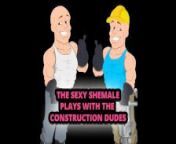 The Sexy Shemale plays with the Construction dudes from jagger bouw andriyasex